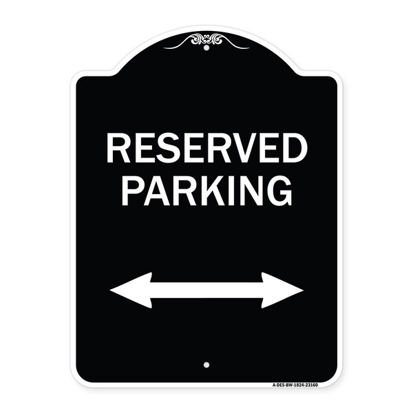 Signmission Reserved Parking Arrow Pointing Left and Right Heavy-Gauge Aluminum Sign, 24" x 18", BW-1824-23160 A-DES-BW-1824-23160 - main